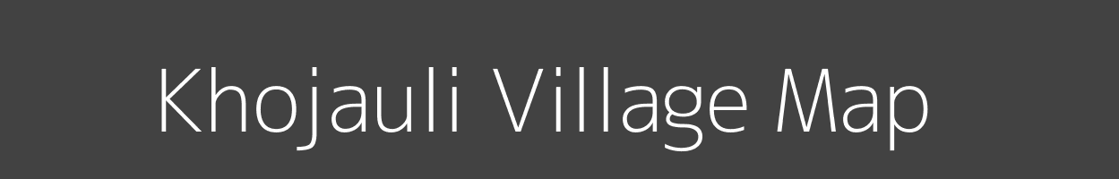 Map of Khojauli Village in Bihar Image