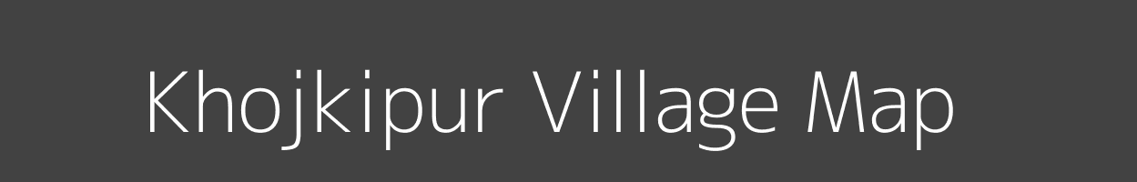 Map of Khojkipur Village in Bihar Image