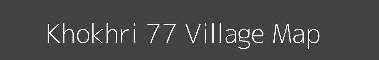 Map of Khokhri 77 Village in Haryana Image