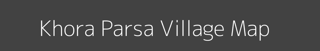 Map of Khora Parsa Village in Bihar Image