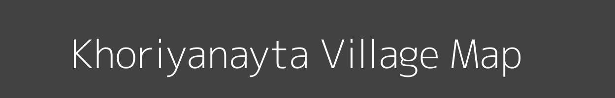 Map of Khoriyanayta Village in Madhya Pradesh Image