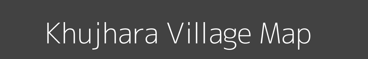 Map of Khujhara Village in Uttar Pradesh Image