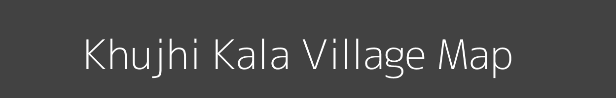 Map of Khujhi Kala Village in Uttar Pradesh Image