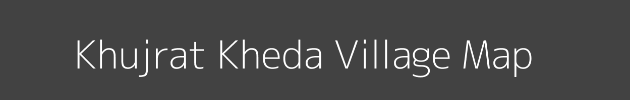 Map of Khujrat Kheda Village in Madhya Pradesh Image