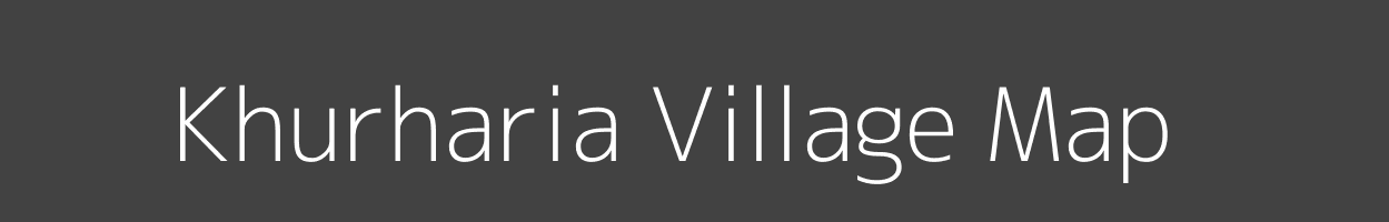 Map of Khurharia Village in Bihar Image