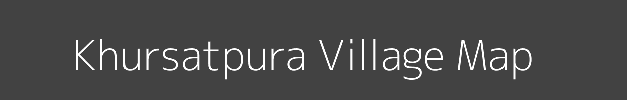 Map of Khursatpura Village in Rajasthan Image