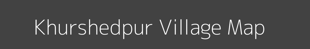 Map of Khurshedpur Village in Madhya Pradesh Image