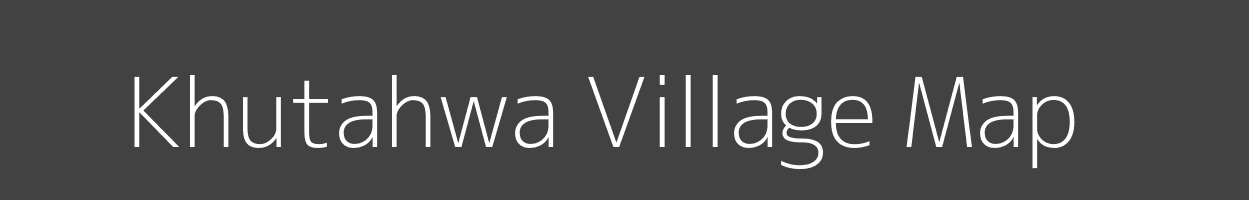 Map of Khutahwa Village in Uttar Pradesh Image