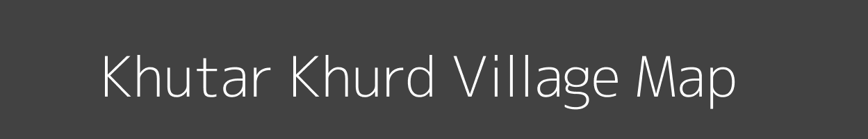 Map of Khutar Khurd Village in Jharkhand Image