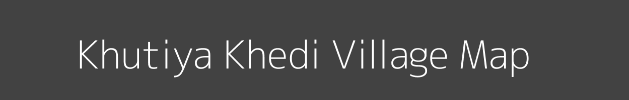 Map of Khutiya Khedi Village in Madhya Pradesh Image