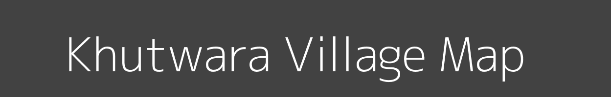 Map of Khutwara Village in Bihar Image