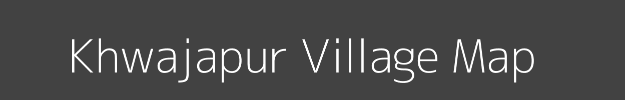 Map of Khwajapur Village in Uttar Pradesh Image