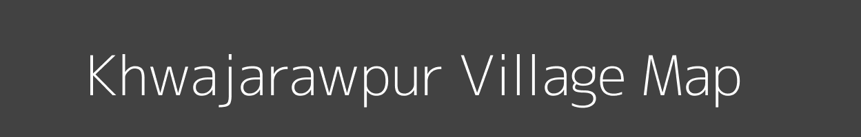 Map of Khwajarawpur Village in Uttar Pradesh Image