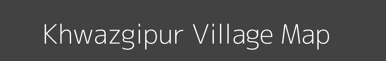 Map of Khwazgipur Village in Uttar Pradesh Image