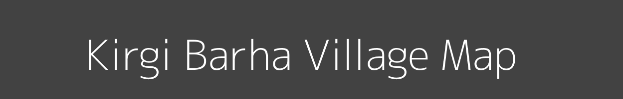 Map of Kirgi Barha Village in Madhya Pradesh Image