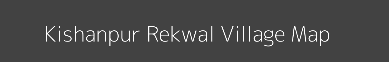 Map of Kishanpur Rekwal Village in Uttarakhand Image