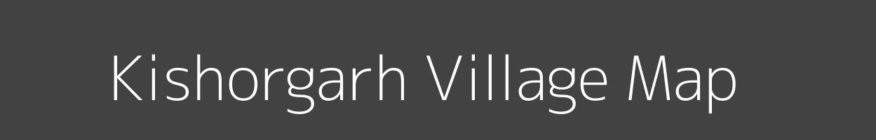 Map of Kishorgarh Village in Madhya Pradesh Image