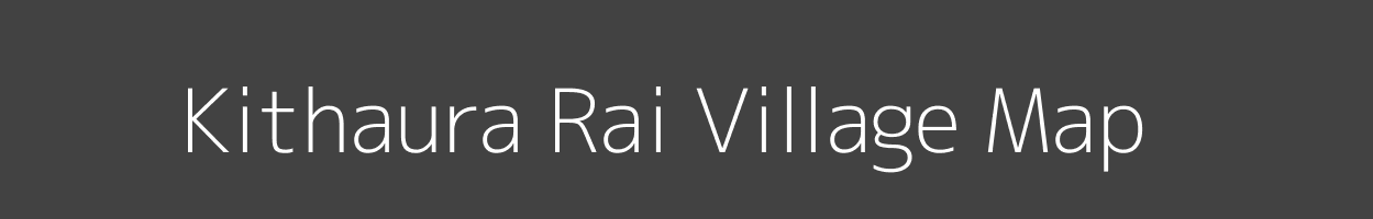Map of Kithaura Rai Village in Uttar Pradesh Image