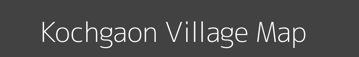 Map of Kochgaon Village in Bihar Image