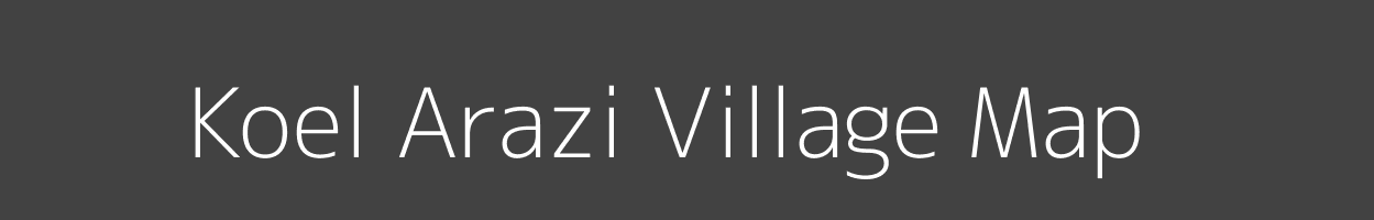 Map of Koel Arazi Village in Bihar Image