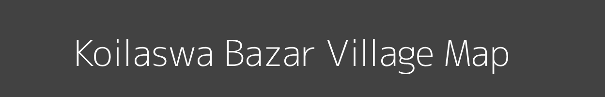 Map of Koilaswa Bazar Village in Uttar Pradesh Image