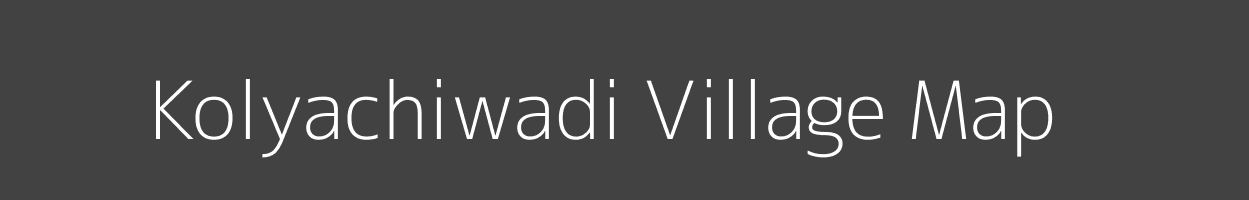 Map of Kolyachiwadi Village in Maharashtra Image