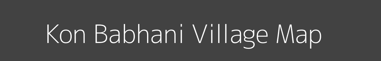 Map of Kon Babhani Village in Bihar Image