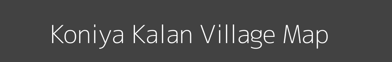 Map of Koniya Kalan Village in Madhya Pradesh Image