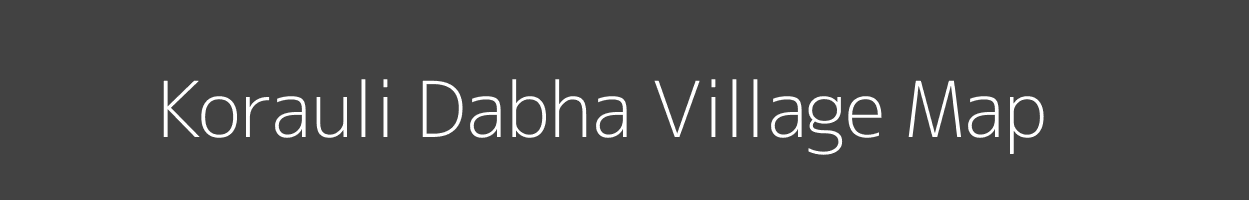 Map of Korauli Dabha Village in Uttar Pradesh Image