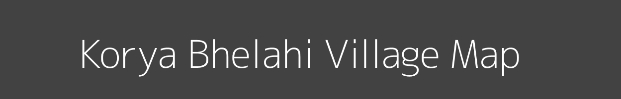 Map of Korya Bhelahi Village in Uttar Pradesh Image