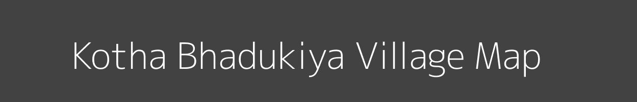 Map of Kotha Bhadukiya Village in Gujarat Image