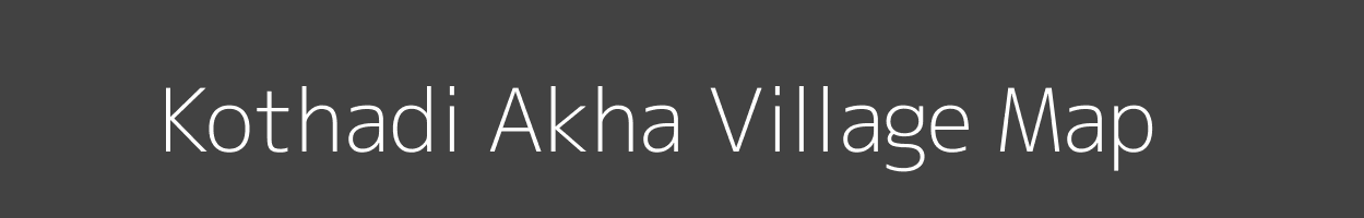 Map of Kothadi Akha Village in Madhya Pradesh Image