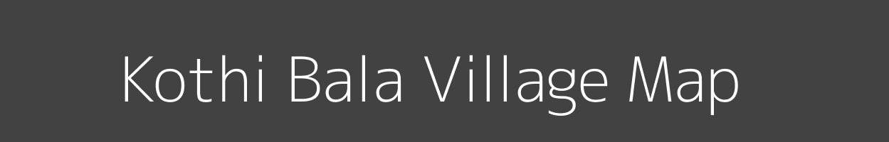 Map of Kothi Bala Village in Jammu and Kashmir Image