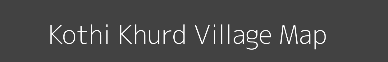 Map of Kothi Khurd Village in Uttar Pradesh Image