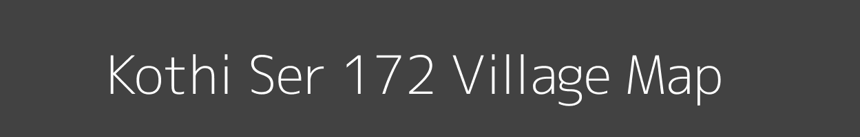 Map of Kothi Ser 172 Village in Himachal Pradesh Image