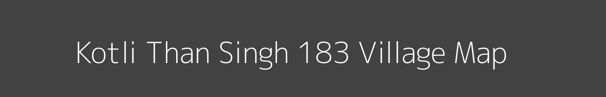 Map of Kotli Than Singh 183 Village in Punjab Image