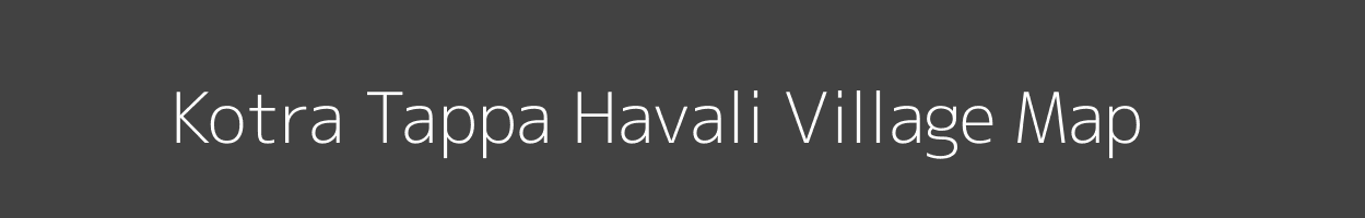 Map of Kotra Tappa Havali Village in Uttar Pradesh Image