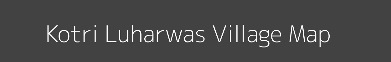 Map of Kotri Luharwas Village in Rajasthan Image