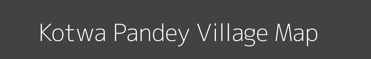 Map of Kotwa Pandey Village in Uttar Pradesh Image