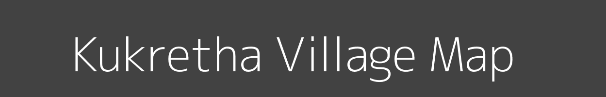 Map of Kukretha Village in Madhya Pradesh Image