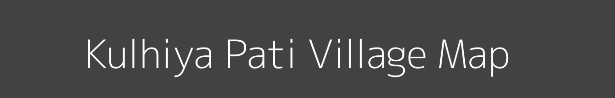 Map of Kulhiya Pati Village in Uttar Pradesh Image