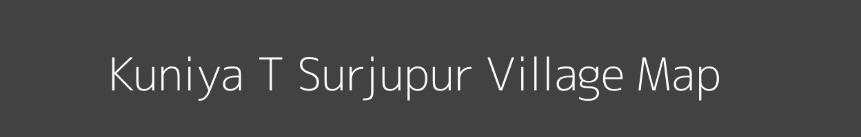 Map of Kuniya T Surjupur Village in Uttar Pradesh Image