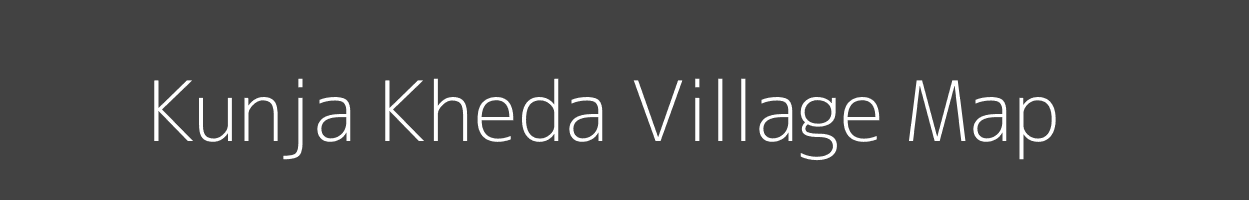 Map of Kunja Kheda Village in Madhya Pradesh Image