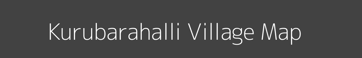 Map of Kurubarahalli Village in Karnataka Image