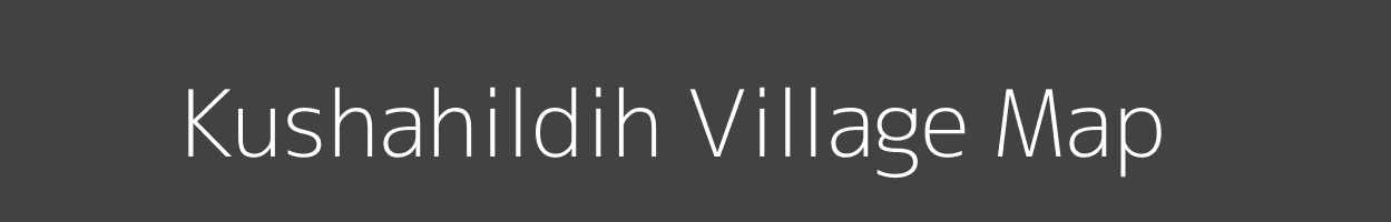 Map of Kushahildih Village in Uttar Pradesh Image