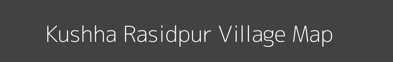 Map of Kushha Rasidpur Village in Uttar Pradesh Image