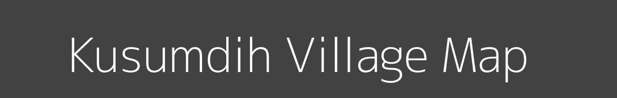 Map of Kusumdih Village in Jharkhand Image