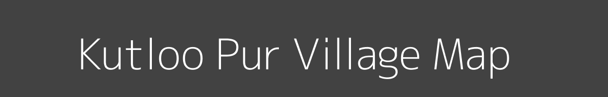 Map of Kutloo Pur Village in Uttar Pradesh Image