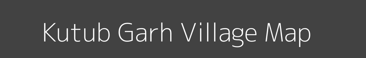 Map of Kutub Garh Village in Uttar Pradesh Image