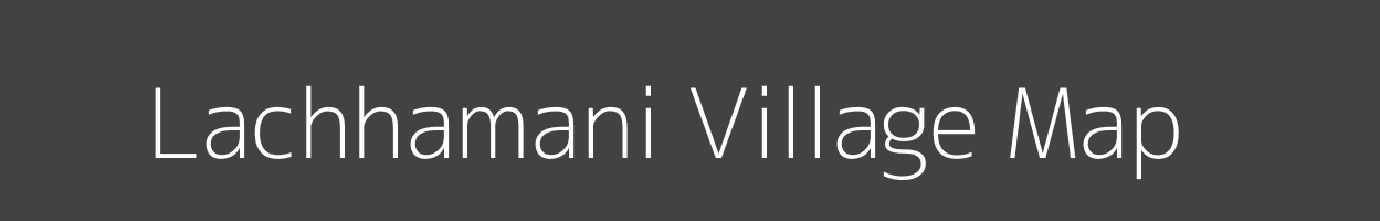 Map of Lachhamani Village in Odisha Image